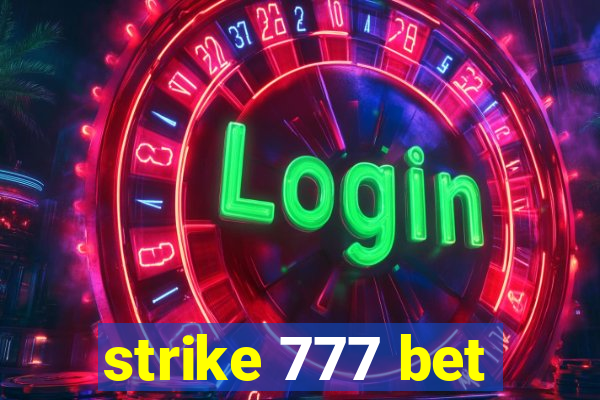 strike 777 bet